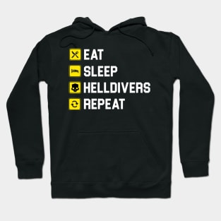 eat sleep helldivers repeat Hoodie